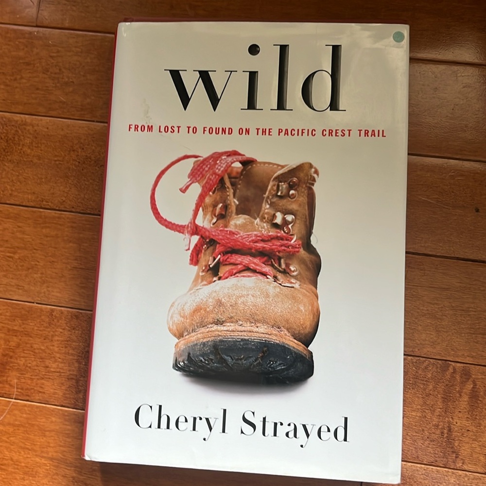 Wild - Cheryl Strayed